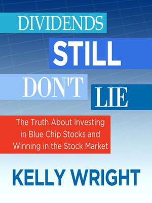 cover image of Dividends Still Don't Lie